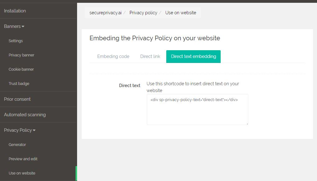 Secure Privacy account showing Privacy Policy Use on Website section with Direct Text Embedding embed code to copy