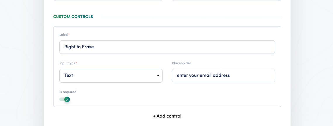 Secure Privacy DSAR form editor showing Right to Erase custom field configuration with label, input type, and placeholder settings